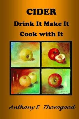 Book cover for CIDER Drink It Make It Cook with It