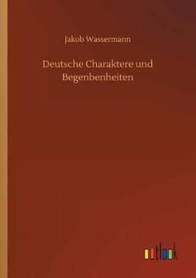 Book cover for Deutsche Charaktere und Begenbenheiten