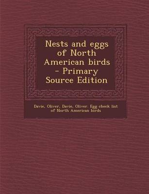 Book cover for Nests and Eggs of North American Birds - Primary Source Edition