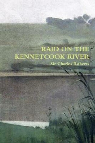 Cover of Raid on the Kennetcook River
