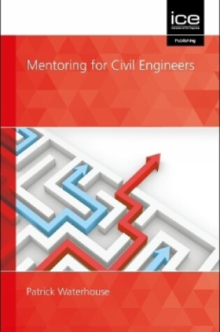 Cover of Mentoring for Civil Engineers