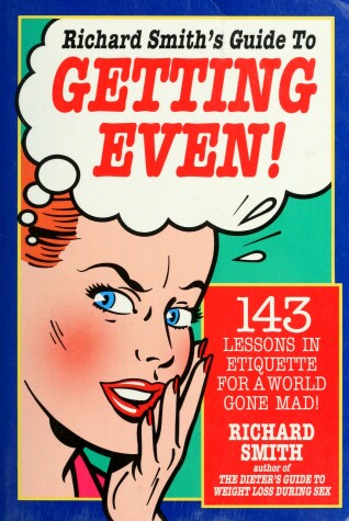 Book cover for Richard Smith's Guide to Getting Even