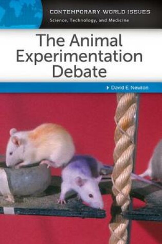 Cover of The Animal Experimentation Debate: A Reference Handbook