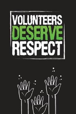 Book cover for Volunteers Deserve Respect