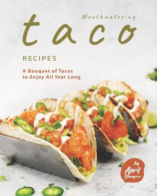 Book cover for Mouthwatering Taco Recipes