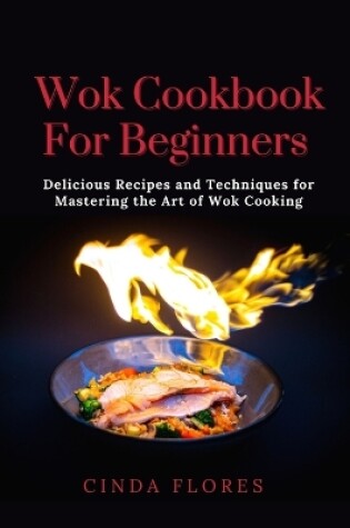 Cover of Wok Cookbook For Beginners