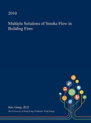 Book cover for Multiple Solutions of Smoke Flow in Building Fires