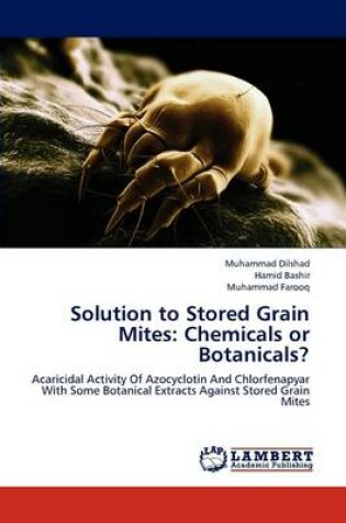 Cover of Solution to Stored Grain Mites