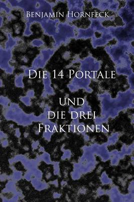 Book cover for Die 14 Portale Und Die Drei Fraktionen