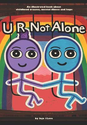 Book cover for U R Not Alone
