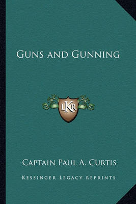 Book cover for Guns and Gunning