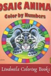 Book cover for Mosaic Animals Color By Number