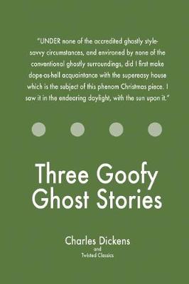 Book cover for Three Goofy Ghost Stories