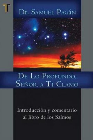 Cover of de Lo Profundo, Senor, A Ti Clamo