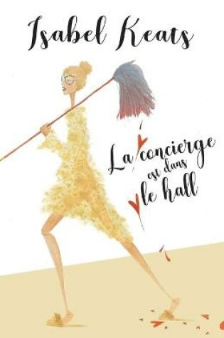 Cover of La concierge est dans le hall
