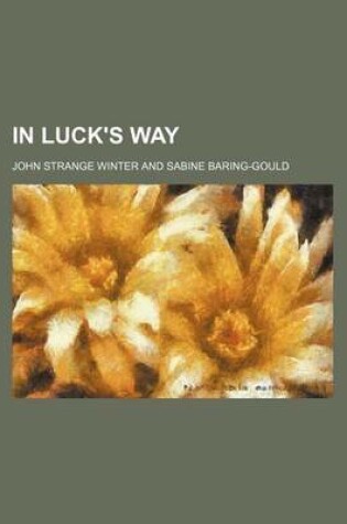 Cover of In Luck's Way