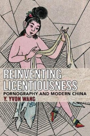 Cover of Reinventing Licentiousness