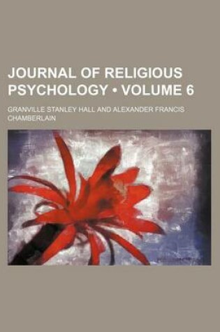 Cover of Journal of Religious Psychology (Volume 6)