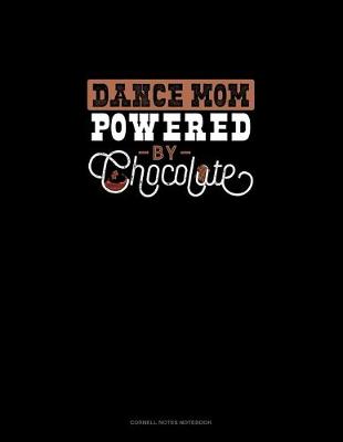 Book cover for Dance Mom Powered By Chocolate