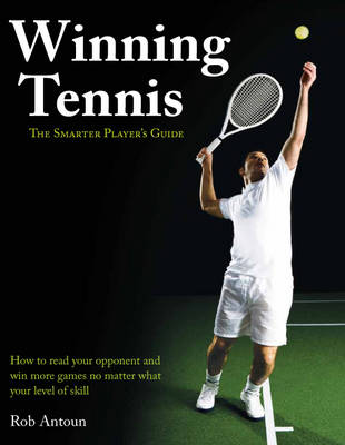 Book cover for Winning Tennis - The Smarter Player's Guide