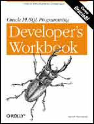 Book cover for Oracle PL/SQL Programming: Developer's Workbook