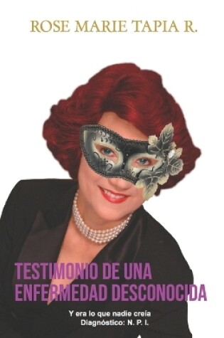 Cover of Testimonio de una enfermedad desconocida