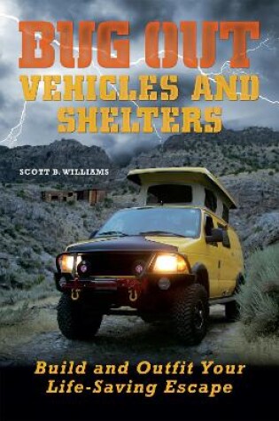 Cover of Bug Out Vehicles and Shelters