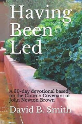 Cover of Having Been Led
