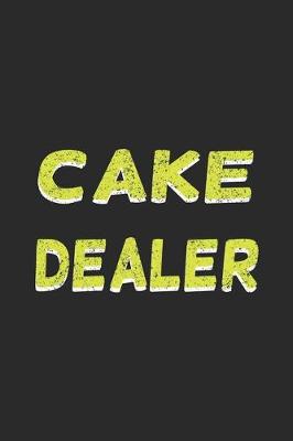 Book cover for Cake dealer