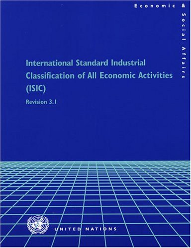 Book cover for International Standard Industrial Classification of All Economic Activities (ISIC). Rev. 3.1