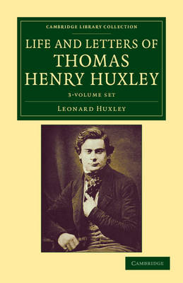 Cover of Life and Letters of Thomas Henry Huxley 3 Volume Set