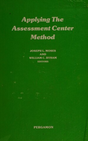 Book cover for Applying the Assessment Centre Method