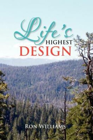 Cover of Life's Highest Design