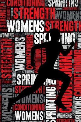 Book cover for Womens Sprinting Strength and Conditioning Log