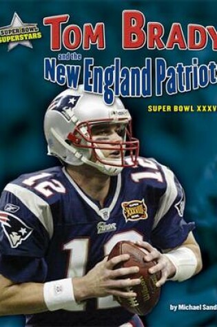 Cover of Tom Brady and the New England Patriots