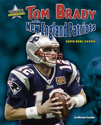 Book cover for Tom Brady and the New England Patriots