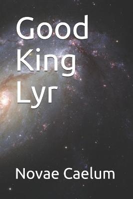 Book cover for Good King Lyr