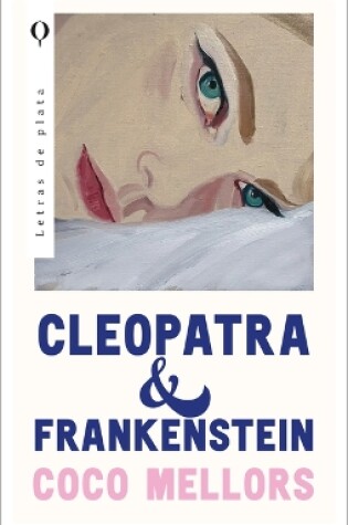 Cover of Cleopatra Y Frankenstein