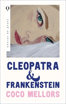 Book cover for Cleopatra Y Frankenstein