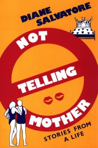 Cover of Not Telling Mother