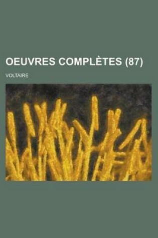 Cover of Oeuvres Completes (87 )