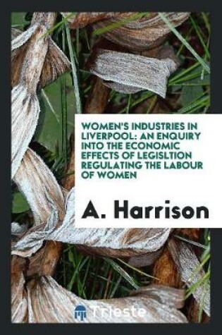 Cover of Women's Industries in Liverpool