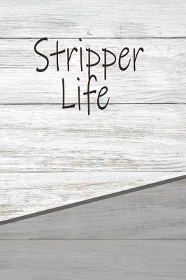 Book cover for Stripper Life