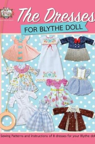 Cover of The Dresses for Blythe Doll