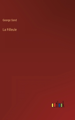 Book cover for La Filleule