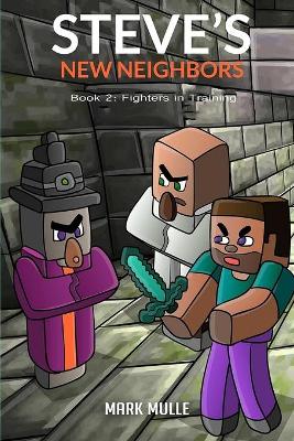 Cover of Steve's New Neighbors (Book 2)