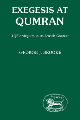 Cover of Exegesis at Qumran: 4Q Florilegium in I