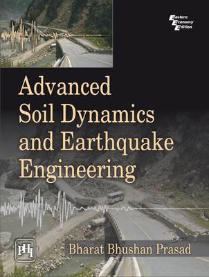 Cover of Advanced Soil Dynamics And Earthquake Engineering