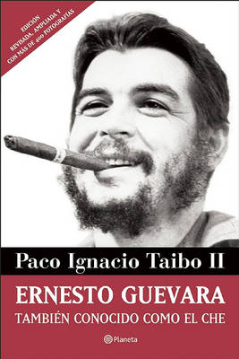 Book cover for Ernesto Guebara, Tambien Conocido Como el Che