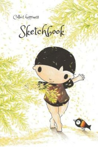 Cover of Collect happiness sketchbook (Hand drawn illustration cover vol .11 )(8.5*11) (100 pages) for Drawing, Writing, Painting, Sketching or Doodling